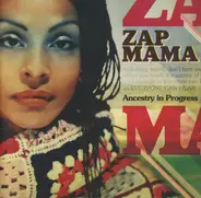 Zap Mama - Ancestry in Progress