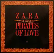 Zara-Thustra - Pirates Of Love