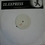 Ze.Express - I've Got To Run