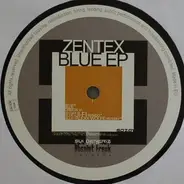 Zentex - Blue Ep
