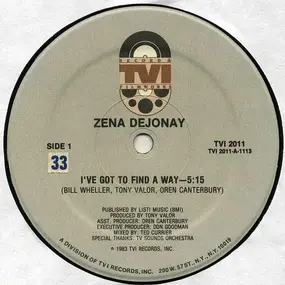 Zena Dejonay - I've Got To Find A Way