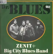 Zenit und Big City Blues Band - Dr. Blues