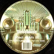 Zed & Mr B - It's About Time / Think!