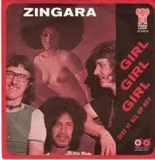 Zingara - Girl, Girl, Girl / Give It All Up Boy