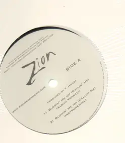 Zion - Blowin' Me Up