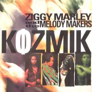 Ziggy Marley And The Melody Makers - Kosmik