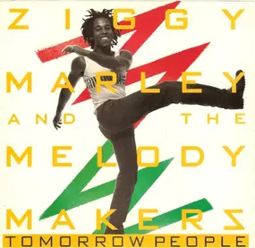 Ziggy Marley & the Melody Makers - Tomorrow People