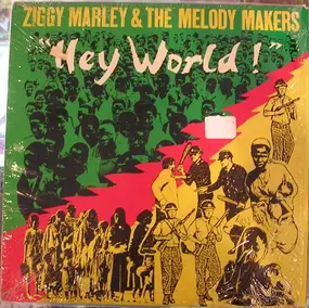 Ziggy Marley & the Melody Makers - Hey World