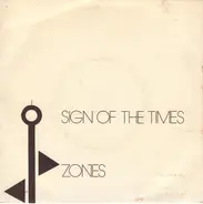 Zones - Sign Of The Times