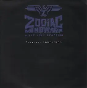 Zodiac Mindwarp & the Love Reaction - Backseat Education