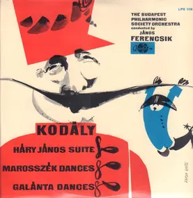 Zoltán Kodály - Háry János Suite · Marosszék Dances · Galánta Dances