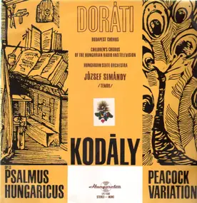 Kodaly - Op. 13, Psalmus Hungaricus, Peacock Variations