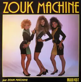 Zouk Machine - Zouk Machine
