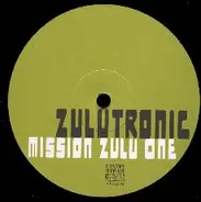 Zulutronic - Mission Zulu One