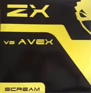 ZX vs. Avex - Scream