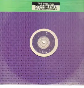 Zyon - No Fate (The Ultimate Remixes)