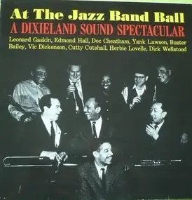 Edmond Hall - At The Jazz Band Ball - A Dixieland Sound Spectacular