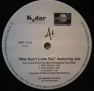 A+ - She Don't Love You / Gotta Have It