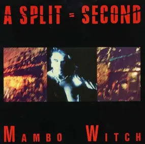A Split - Second - Mambo Witch