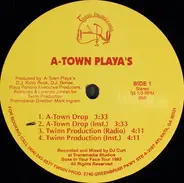 A-Town Players - A-Town Drop / Twinn Production / Freak That Hoe