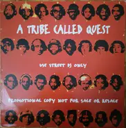A Tribe Called Quest - Use Street DJ Only