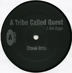A Tribe Called Quest - Mardi Gras / Confusion