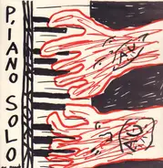 A.R. Penck - Piano Solo In N.Y. / Piano Und Drums / Bad Homburg