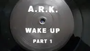 A.R.K. - Wake Up (Part 1)