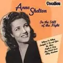 Anne Shelton - In the Still of the Night