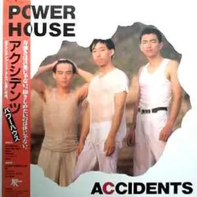 Accidents - Power House