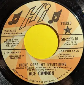 Ace Cannon - There Goes My Everything
