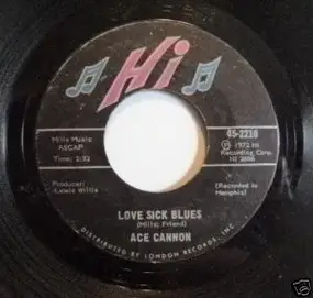 Ace Cannon - Love Sick Blues / Cold Cold Heart