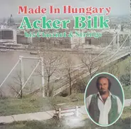 Acker Bilk - Made In Hungary