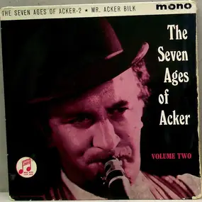 Acker Bilk - The Seven Ages Of Acker Volume Two