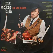 Acker Bilk With The Leon Young String Chorale - Acker Bilk On The Shore
