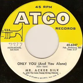 Acker Bilk - Only You (And You Alone)