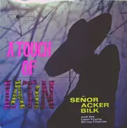 Acker Bilk And The Leon Young String Chorale - A Touch of Latin
