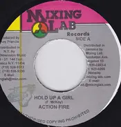 Action Fire - Hold Up A Girl