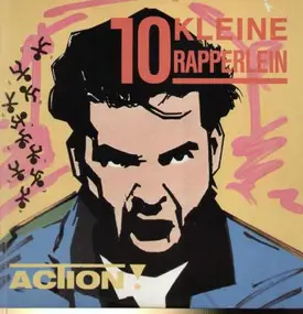 The Action - Zehn Kleine Rapperlein