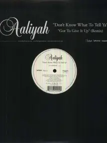 Aaliyah - Don't Know What To Tell Ya