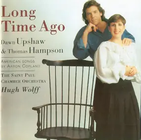 Aaron Copland - Long Time Ago - American Songs By Aaron Copland