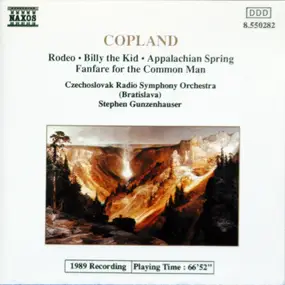 Aaron Copland - Rodeo • Billy The Kid • Appalachian Spring • Fanfare For The Common Man