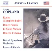 Copland - Rodeo (Complete Ballet) / Dance Panels / El Salón México / Danzón Cubano