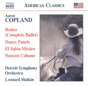 Aaron Copland - Rodeo (Complete Ballet) / Dance Panels / El Salón México / Danzón Cubano