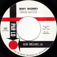 Aaron Neville - Tell It Like It Is / Why Worry