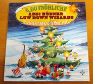 Abbi Hübner's Low Down Wizards - O Du Fröhliche - Christmas Dancing