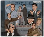 Abbott & Costello / Bob Hope / Jerry Lewis a.o. - Crazy Guys: Gems Of American Comedy