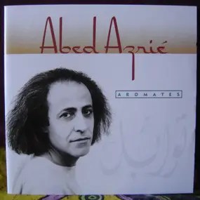 Abed Azrie - Aromates