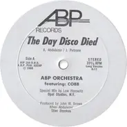 ABP Orchestra Featuring Cobb - The Day Disco Died