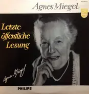 Agnes Miegel - Letzte Öffentliche Lesung